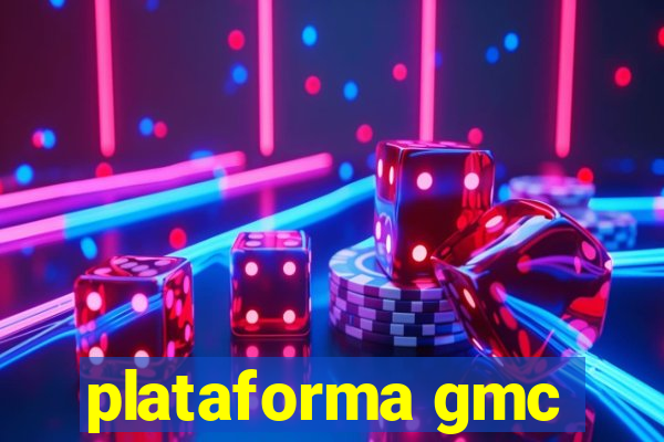 plataforma gmc